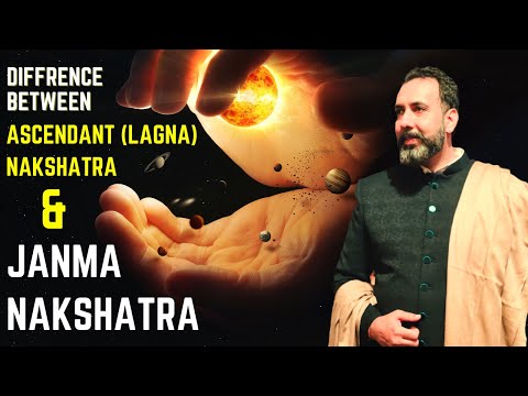 Difference Between Ascendant Nakshatra and Janma Nakshatra | Understand What Is Inside a Person