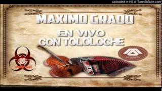 Maximo Grado-Corrido Del MC