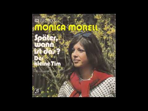 Monica Morell - Später, wann ist das ?