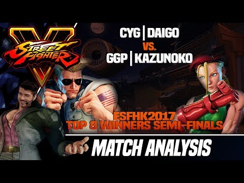 SFV Match Analysis: ESFHK 2017 - Daigo vs. Kazunoko
