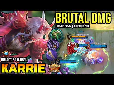 KARRIE BEST BUILD 2025 | BUILD TOP 1 GLOBAL KARRIE GAMEPLAY | MOBILE LEGENDS✓