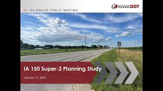 IA 150 Super-2 Planning Study - Iowa DOT