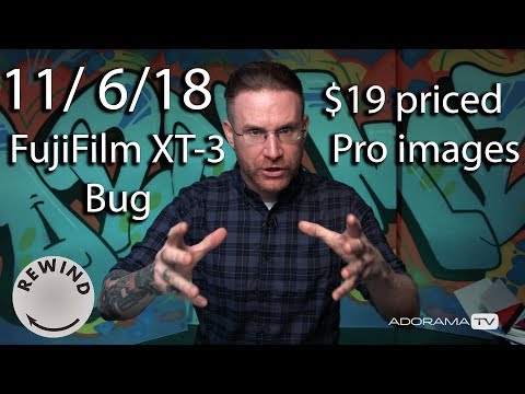 Adorama Rewind 11/6/18