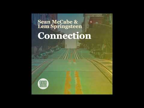 COMING SOON | Sean McCabe & Lem Springsteen : Connection (Original Mix)