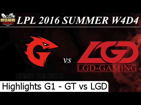 GT vs LGD Game 1 Highlights - LPL Summer 2016 W4D3M8 Game Talents vs LGD Gaming