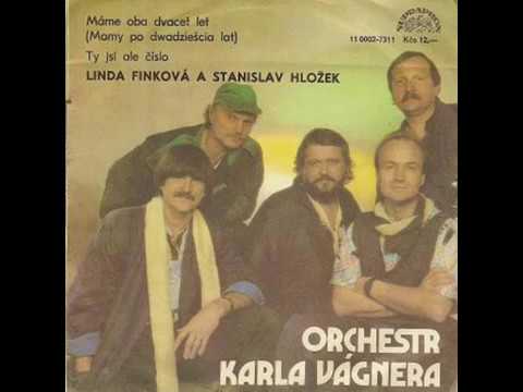 Linda Finková a Stanislav Hložek - Ty jsi ale číslo (1987)