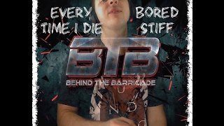 Bored Stiff - Every Time I Die (Music Video Cover)