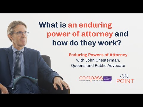 Watch — What is an enduring power of attorney and how do they work — Maurice Blackburn Lawyers