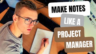How to take notes like a project manager