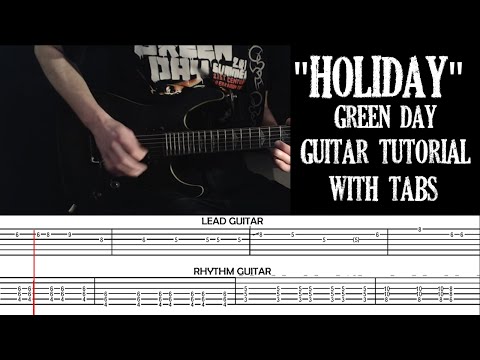 Holiday - Green Day - Guitar Cover and Tutorial With Tabs