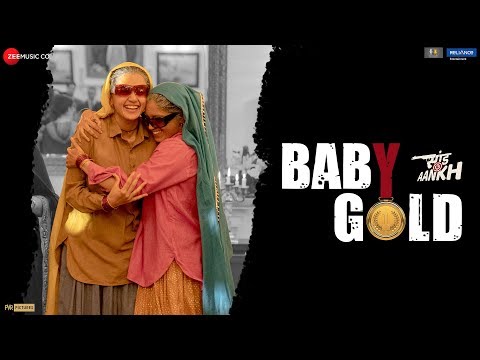 Poster baby gold lyrics – saand ki aankh