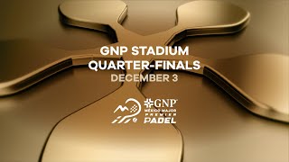 (Replay - Quarter final) GNP Mexico Premier Padel Major: GNP Stadium 🇪🇸 (December 3rd) (Replay - Quarter final) GNP Mexico Premier Padel Major: GNP Stadium 🇪🇸 (December 3rd)