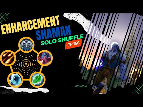 The Enhancement Diaries - Solo Shuffle Ep 158 (4/6 Wins)