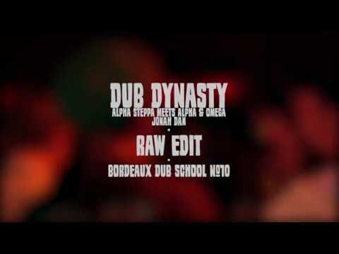 DUB DYNASTY // RAW EDIT 2 // BORDEAUX DUB SCHOOL #10