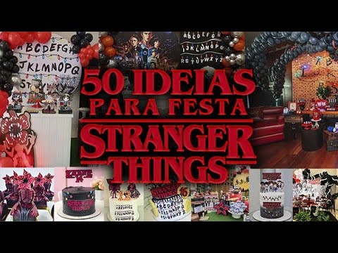 IDEIAS DE DECORAÇÃO PARA FESTA STRANGER THINGS
