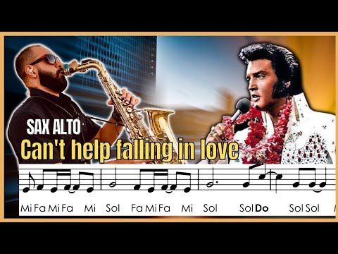 • Can't help falling in love | Partitura com notas simplificada - Sax Alto 🎷