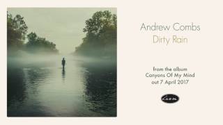 Andrew Combs - Dirty Rain