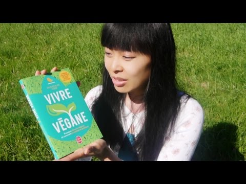 [Livre] Vivre Végane, Gwendoline Yzèbe : une bonne synthèse de pourquoi et comment le véganisme Video