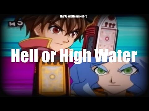 Bakugan Amv: Dan Kuso vs Gus Grav - Hell or High Water [ Full ]