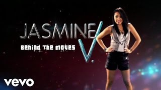 Jasmine V - Behind The Moves: All These Boys