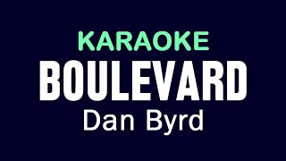Download lagu BOULEVARD - Dan Byrd | KARAOKE mp3