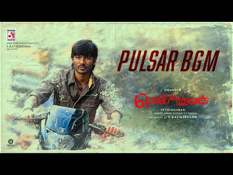 Polladhavan - Pulsar BGM | Dhanush | Vetrimaaran | GV Prakash | S Kathiresan