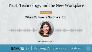 When Culture Is No One’s Job, with Alison Taylor | Trust, Technology, and the New Workplace