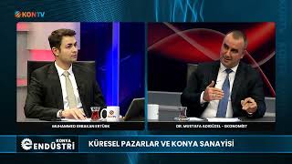 ENDÜSTRİ KONYA - KÜRESEL PAZARLAR VE KONYA SANAYİSİ - DR MUSTAFA ADIGÜZEL - 14 E