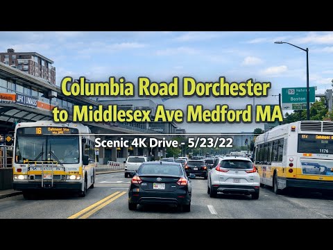 🚘 Columbia Road Dorchester to Middlesex Ave Medford MA | Scenic 4K Drive - 5/23/22