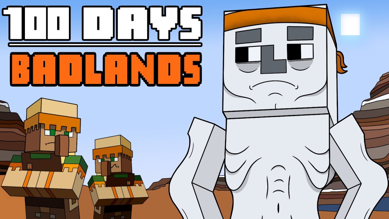 100 Days - [Minecraft BADLANDS]