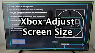 Xbox How to Adjust Screen Size (Series X, Series S, One)