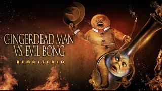 Gingerdead Man vs Evil Bong (2013) | Trailer | Robin Sydney | John Patrick Jordan