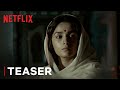 Gangubai Kathiawadi Teaser | Alia Bhatt | Netflix India
