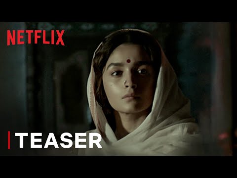 Gangubai Kathiawadi Teaser | Alia Bhatt | Netflix India thumnail