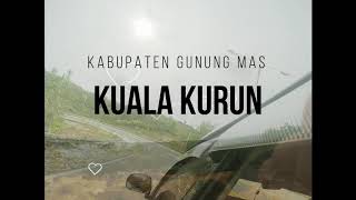 preview picture of video 'KUALA KURUN, KAB. GUNUNG MAS KALIMANTAN TENGAH'