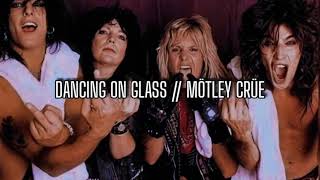 Dancing on Glass (sub. español) // Mötley Crüe
