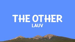 Lauv - The Other (Lyrics)