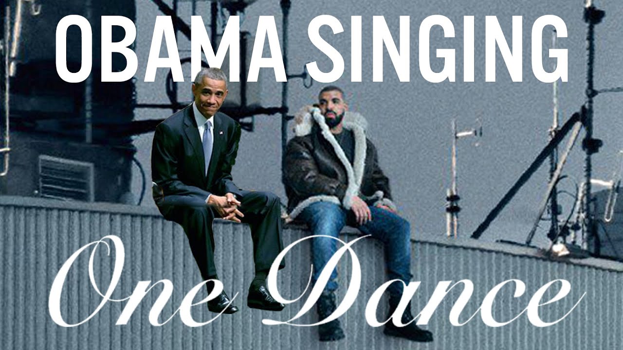 Barack Obama Singing One Dance by Drake - YouTube
