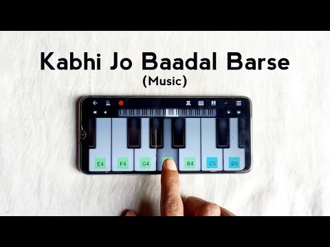 Kabhi Jo Baadal Barse Music Tune | sTyLisH Piano Tutorial