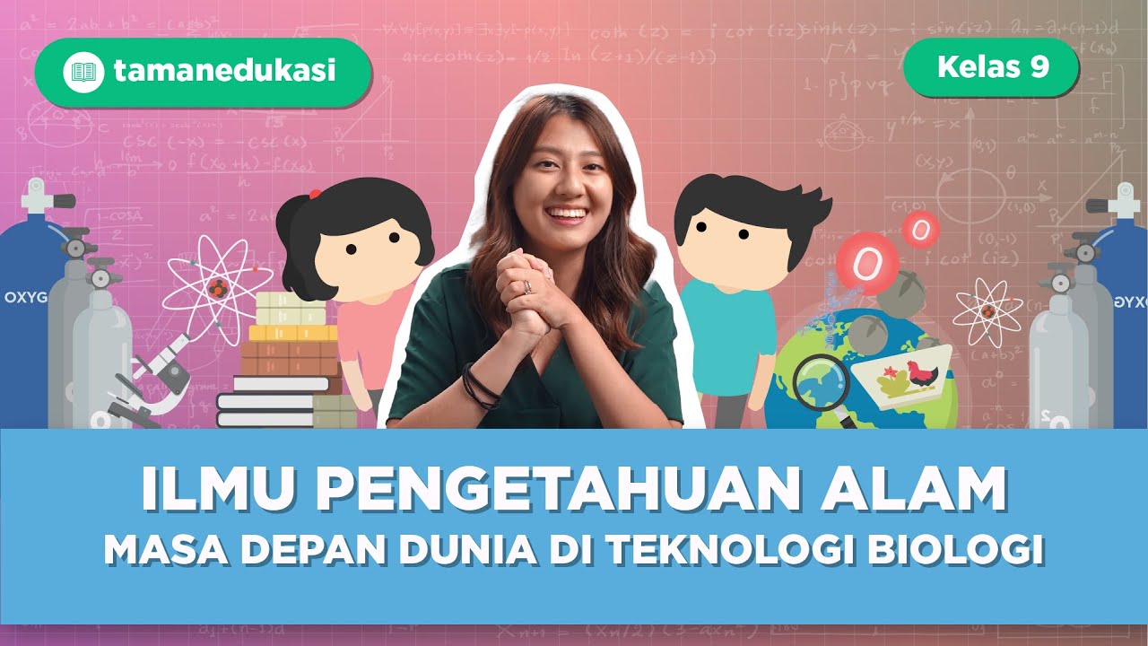 Bioteknologi Masa Depan Dunia - Kok Bisa?