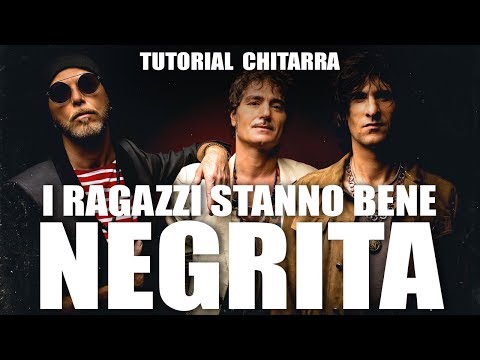 I Ragazzi Stanno Bene - Negrita