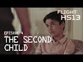 Flight HS13 Episode 4 The Second Child English Subtitles