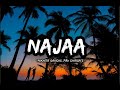 Najaa (Full Song) | Sooryavanshi | Akshay Kumar,Katrina Kaif,Tanishk,Pav Dharia,Nikhita | LYRICS
