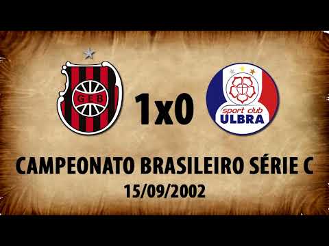 G.E.Brasil 1x0 Ulbra - Campeonato Brasileiro Série C 2002