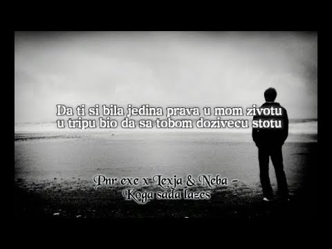 Pnr exe x Lexja & Neba - Koga sada lazes 2020