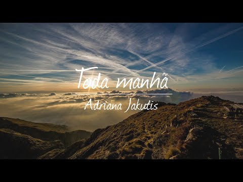 Toda manhã (live) - Adriana Jakutis