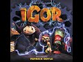 Igor - Patrick Doyle