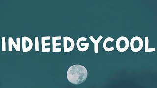 Gayle - Indieedgycool (Lyrics)