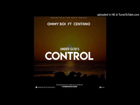 WorldClass ft Centano _ UNDER GOD'S CONTROL (official audio music)