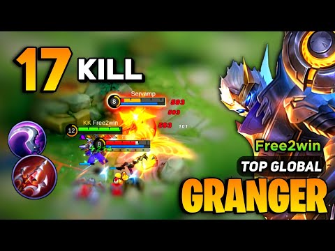 17 KILL! Insane Granger Jungle Build [ Granger Best Build Top Global ] By Free2win - MLBB